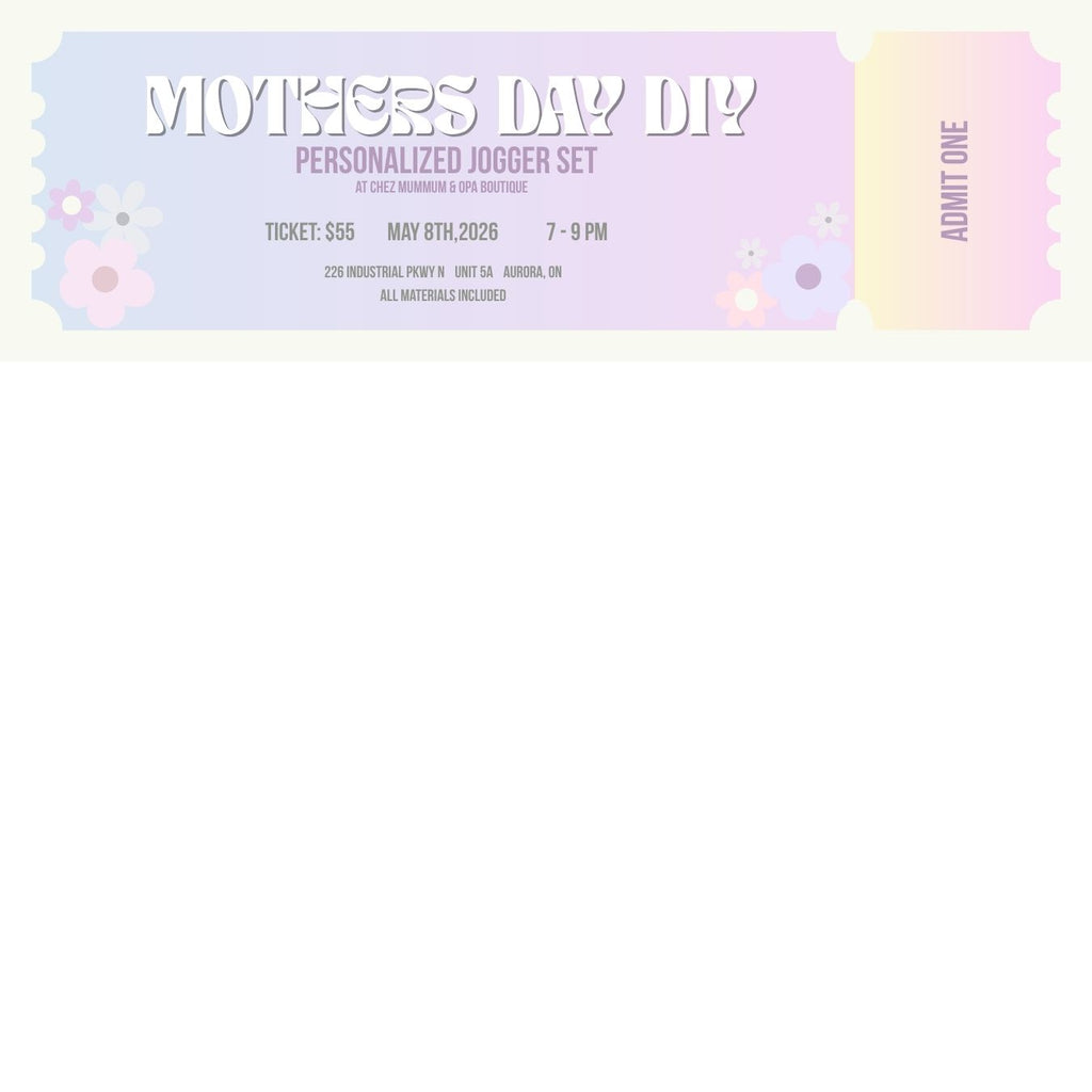 MOTHERS DAY DIY TICKET PM (7:00 - 9:00)
